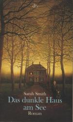 Sarah Smith: Das dunkle Haus am See : Ro