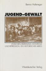 Benno Hafeneger: Jugend-Gewalt : zwische