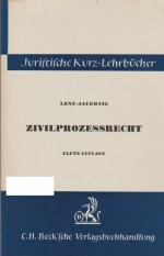 Zivilprozessrecht : e. Studienbuch. von Othmar Jauernig / Juristische Kurz-Lehrbücher