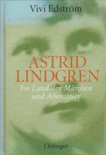 Astrid Lindgren : im Land der Märchen und Abenteuer. Dt. von Astrid Surmatz