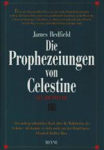 Die Prophezeiungen von Celestine : ein Abenteuer. [Ins Dt. übertr. von Olaf Kraemer]