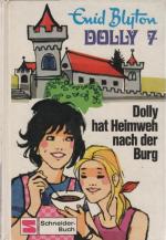 Enid Blyton: Dolly hat Heimweh nach der 