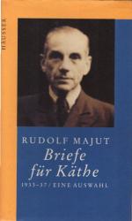 Majut, Rudolf, Käthe (Adressat) Majut un Majut, Rudolf, Käthe (Adressat) Majut un
