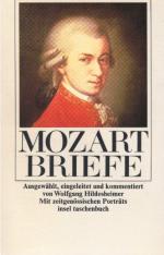 Briefe. Mozart. Ausgew., eingel. u. kommentiert von Wolfgang Hildesheimer / Insel-Taschenbuch ; 128