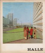 Halle. Gerhard Royé; Leo Thieme. [Der Bildteil wurde erg. durch Aufn. von Herbert Lachmann]