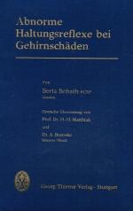 Berta Bobath: Abnorme Haltungsreflexe be