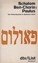 Paulus. Der Völkerapostel in jüdischer Sicht. (Erweiterte Taschenbuchausgabe).