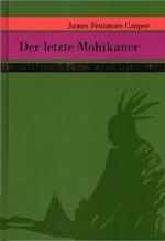 Der letzte Mohikaner / James Fenimore Cooper. Nach der Übers. von Christian August Fischer, neu bearb. von Stefan Bauer. Ill. von Ludwig Pitz