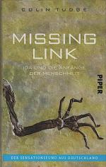 Missing Link : Ida und die Anfänge der Menschheit / Colin Tudge (mit Josh Young). Aus dem Engl. von Sebastian Vogel Ida und die Anfänge der Menschheit