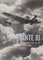 Bruno Lange: Tante Ju : alles über d. Ju