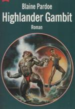 Roman im Battletech-Zyklus; Teil: 27., Higlander-Gambit. Blaine Pardoe. [Übers. aus dem Amerikan. von Reinhold H. Mai] / Heyne-Bücher / 6 / Heyne-Science-fiction & Fantasy ; Bd. 5335 : Science-fiction