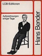 Bender, Hans (Verfasser): Aufzeichnungen Bender, Hans (Verfasser): Aufzeichnungen