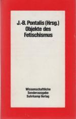 Pontalis, Jean-Bertrand (Hrsg.): Objekte Pontalis, Jean-Bertrand (Hrsg.): Objekte