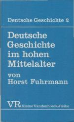 Fuhrmann, Horst (Verfasser): Deutsche Ge Fuhrmann, Horst (Verfasser): Deutsche Ge