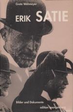 Wehmeyer, Grete (Verfasser): Erik Satie, Wehmeyer, Grete (Verfasser): Erik Satie,
