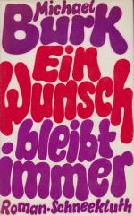 Burk, Michael (Verfasser): Ein Wunsch bl