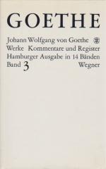 Goethe, Johann Wolfgang von: Goethes Werke; Teil: Bd. 3., Dramatische Dichtungen : Bd. 1. [textkrit. durchges. u. mit Anm. versehen von Erich Trunz]