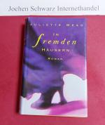 Juliette Mead: In fremden Häusern