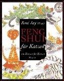 Roni Jay: Feng-Shui für Katzen : von Kat