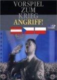 Der 2. Weltkrieg - Vorspiel zum Krieg - Angriff!