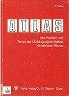 Atlas des Feuchte- und Temperatur-Übertragungsverhaltens klimatisierter Räume. hrsg. von P. Profos