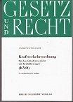 Kraftverkehrsordnung für den Güterfernverkehr mit Kraftfahrzeugen (KVO) : Textausgabe und Kommentar. von Bernd Andresen und Kurt Pollnow. Begr. von Wolfgang Muth und Hans-Joachim Lehmann, Gesetz und Recht