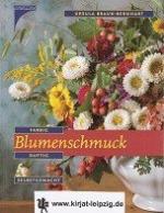 Ursula Braun-Bernhart: Blumenschmuck : f