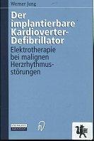 Werner Jung: Der implantierbare Kardiove