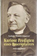 Anton Westermayer: Kuriose Predigten ein