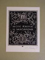 Exlibris. Moje kniha M. Jancáková. Motiv: Eigner-Monogramm und floraler Zierrat. Holzschnitt. Signiert