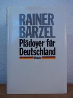 Plädoyer für Deutschland [signiert von Rainer Barzel]