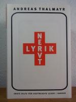 Andreas Thalmayr: Lyrik nervt! erste Hil