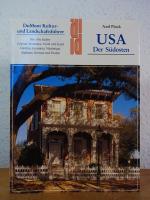 DuMont Kultur- und Landschaftsführer USA - der Südosten. Der "Alte Süden" ; Virginia, Tennessee, North und South Carolina, Louisiana, Mississippi, Alabama, Georgia und Florida