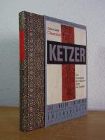 Chesterton, Gilbert Keith: Ketzer. Eine 