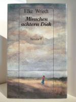 Elke Wriedt: Minschen achtern Diek