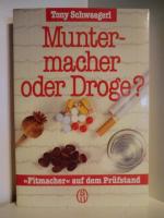 Muntermacher oder Droge? Fitmacher auf dem Prüfstand