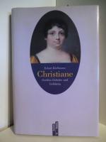 Eckart Kleßmann: Christiane. Goethes Gel