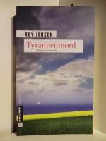 Roy Jensen: Tyrannenmord