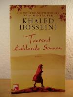 Khaled Hosseini: Tausend strahlende Sonn