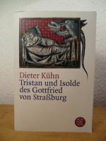 Dieter Kühn: Tristan und Isolde des Gott