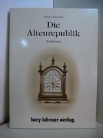 Dieter Strecker: Die Altenrepublik. Erzä