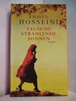 Khaled Hosseini: Tausend strahlende Sonn