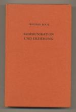Irmgard Bock: Kommunikation und Erziehun Irmgard Bock: Kommunikation und Erziehun