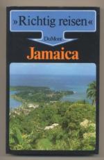 Brigitte Geh: "Richtig reisen" Jamaica. 