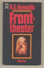 Konsalik, Heinz G.: Fronttheater. Roman.