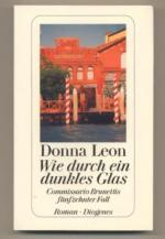 Donna Leon: Wie durch ein dunkles Glas. 