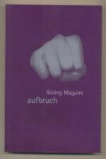 Aisling Maguire: aufbruch. Roman.