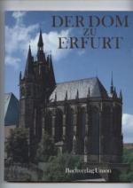 Der Dom zu Erfurt. Bildband.