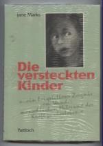 Jane Marks: Die versteckten Kinder. "?ei