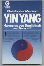 Christopher Markert: Yin Yang. Harmonie 